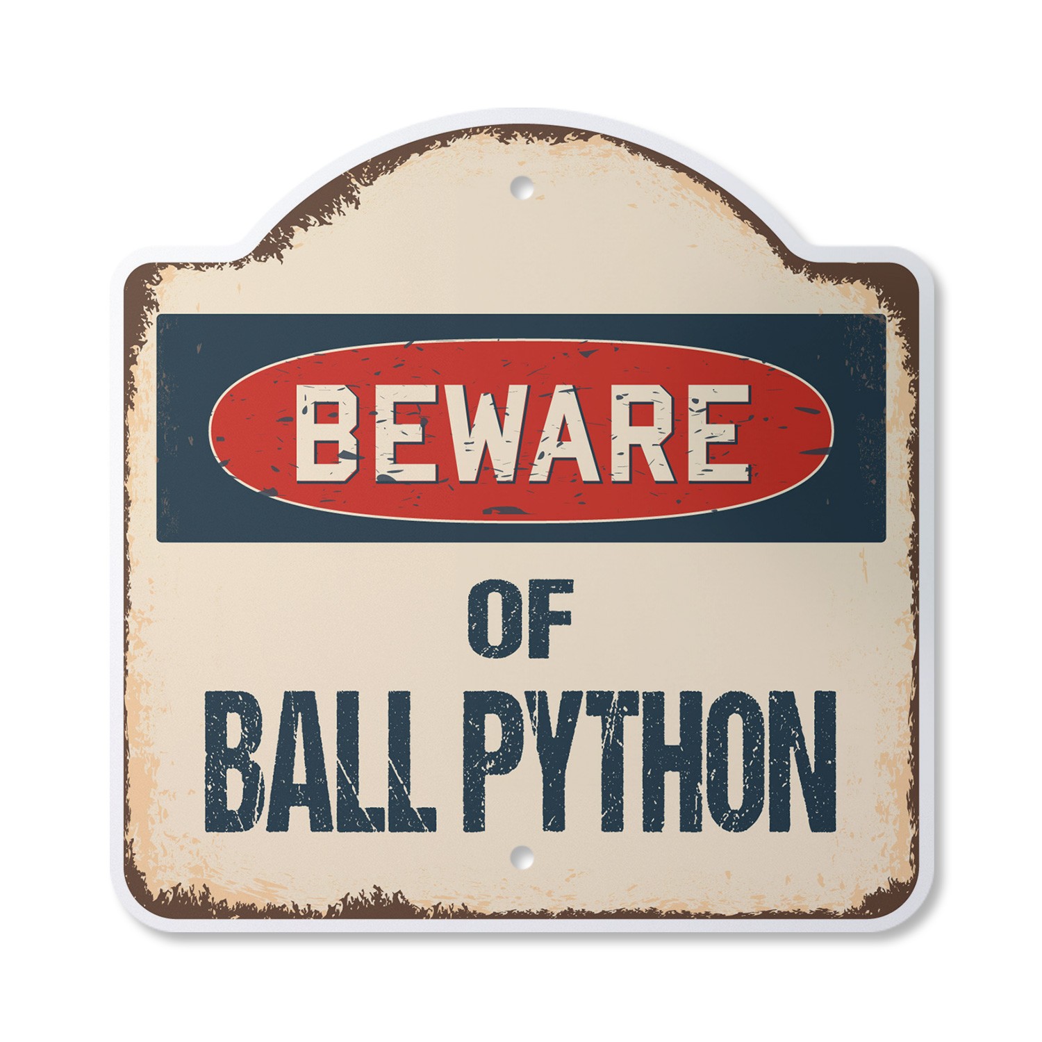 Beware Of Ball Python Plastic Novelty Sign Classic Rust Wall Plaque
