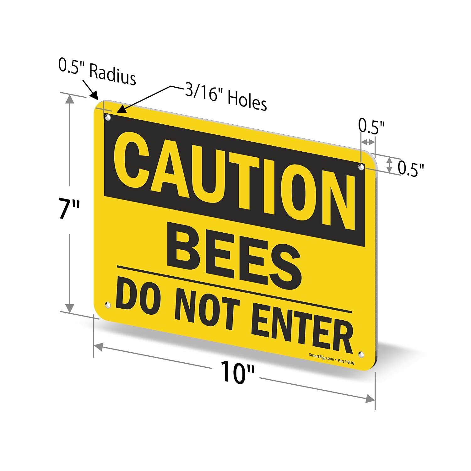 7 x 10 inch “Caution – Bees Do Not Enter” OSHA Sign with Pre-Cleared Holes Di…