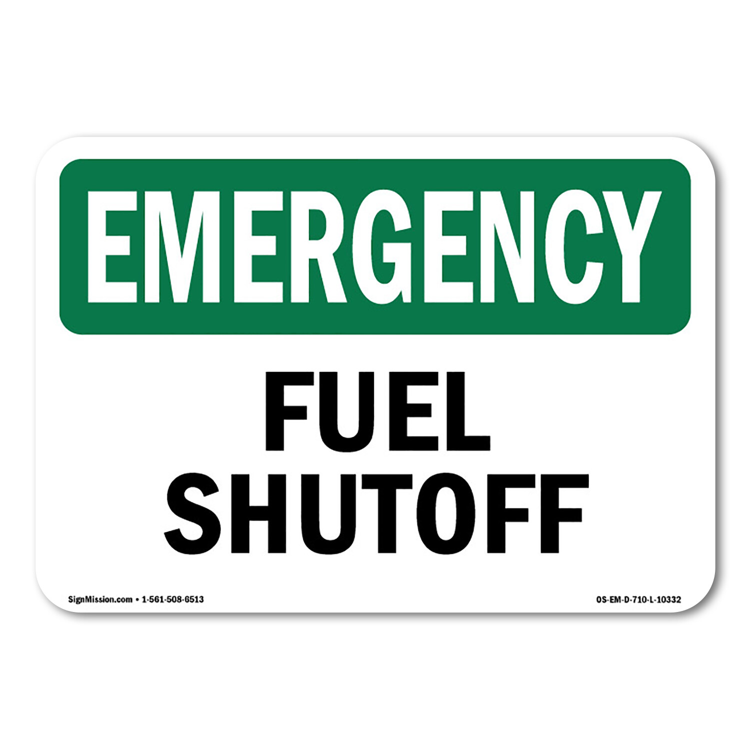 Fuel Shutoff OSHA Emergency Sign Metal Plastic Decal