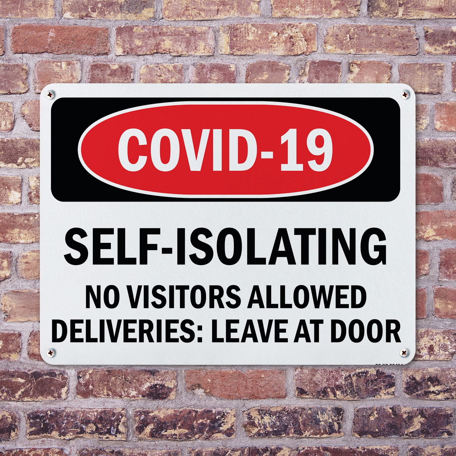 COVID-19 Self-isolating No Visitors Allowed Public Safety Sign, Decal 5/10 Pack