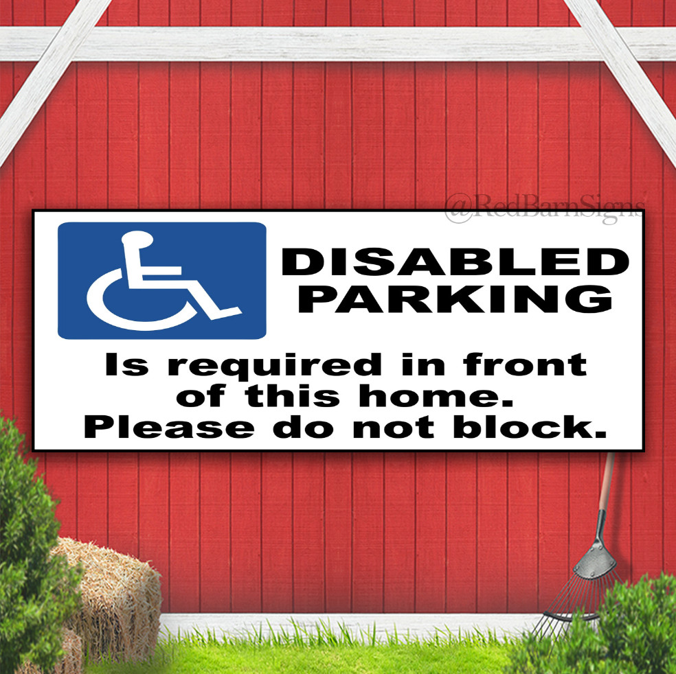 Disabled Parking is Required In Front of Home Banner Sign with grommets