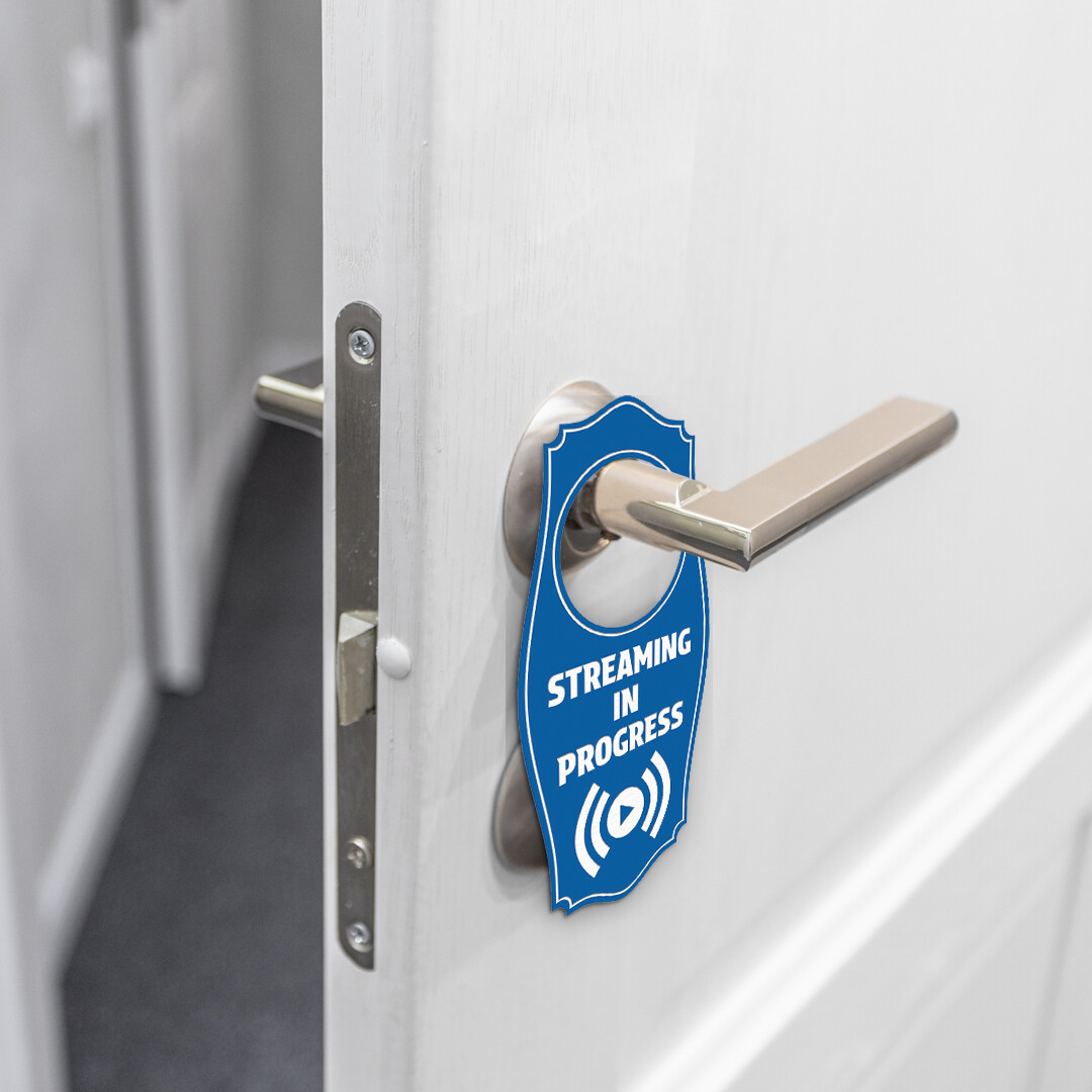 Streaming In Progress Door Hanger | House or Business Door Sign