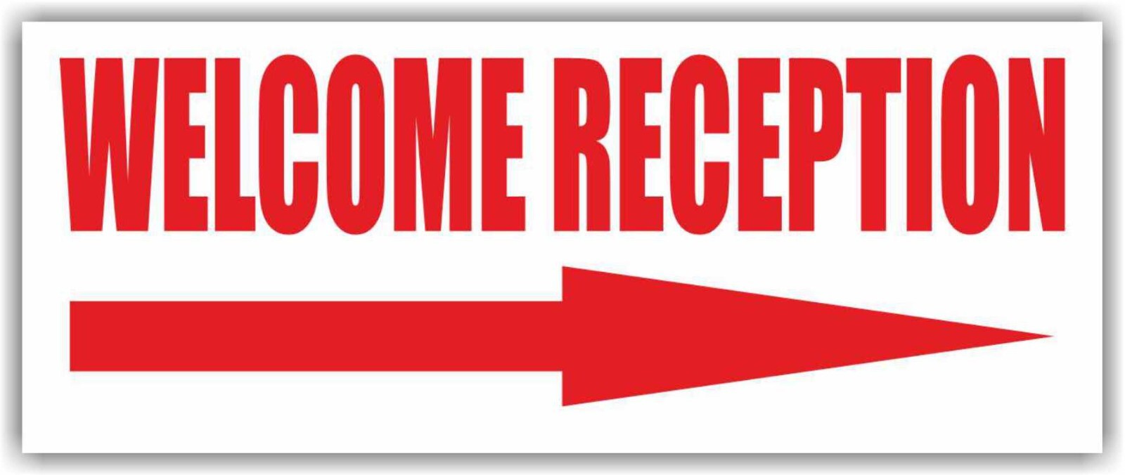 WELCOME RECEPTION Advertising Banner Vinyl Mesh Sign DIRECTIONAL Attention