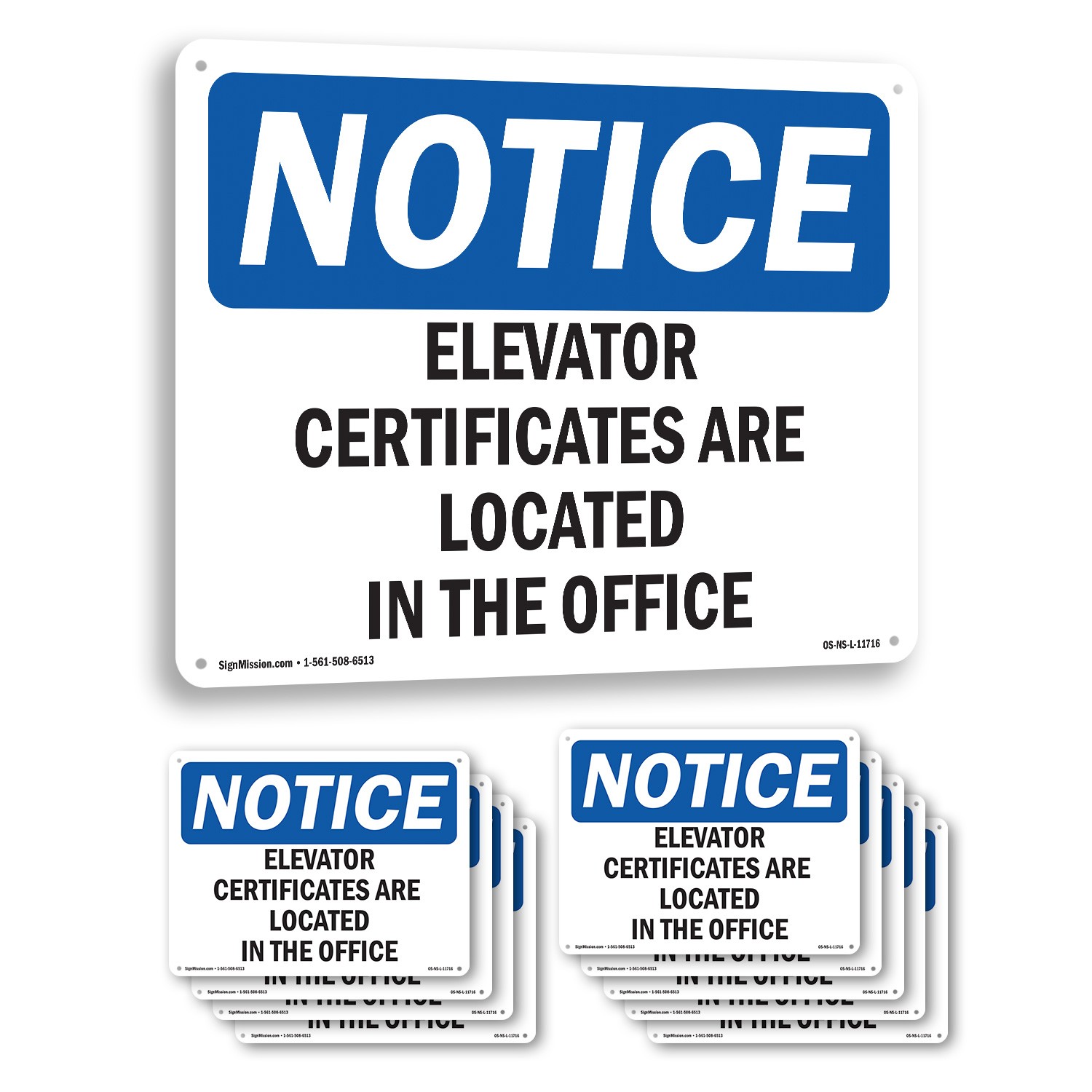Elevator Certificates Are Located In The Office OSHA Notice Sign – 5 or 10 Pack