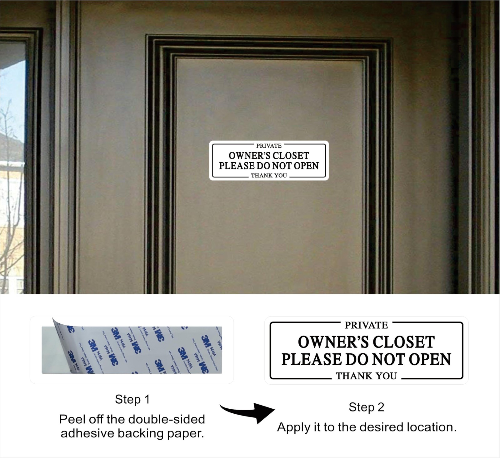 White Owners Closet Do Not Open Sign Acrylic SelfAdhesive 9×3 Inch Plaque