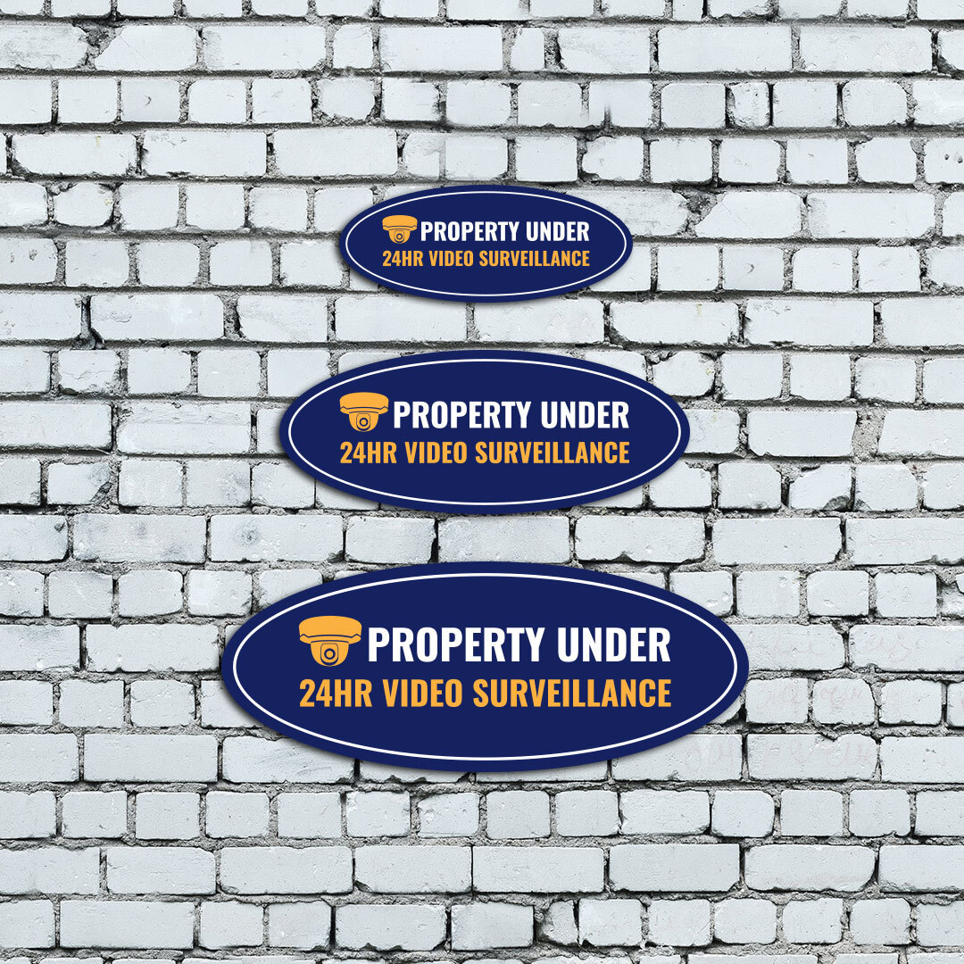 Oval Plus Property Under 24HR Video Surveillance Wall or Door Sign