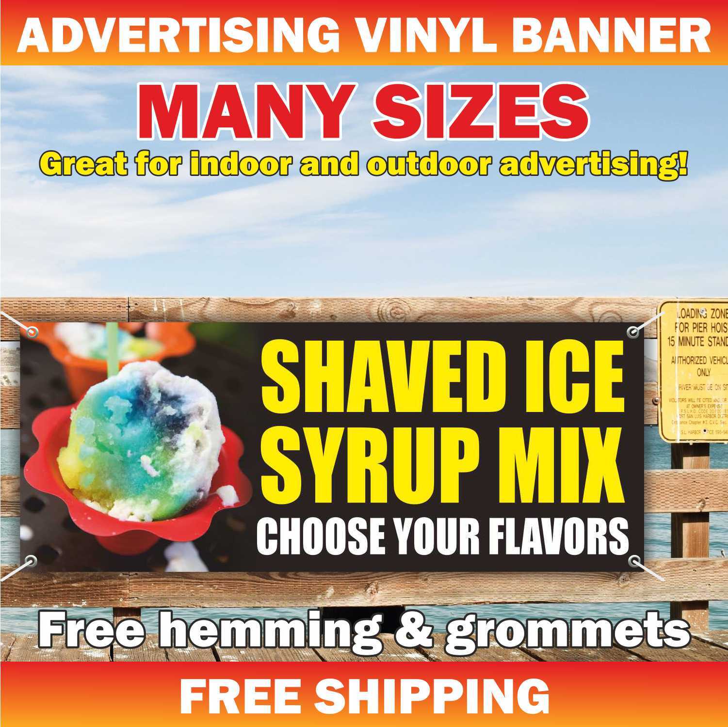 SHAVED ICE Advertising Banner Vinyl Mesh Sign Syrup Mix Snow Cone Frozen Flavor