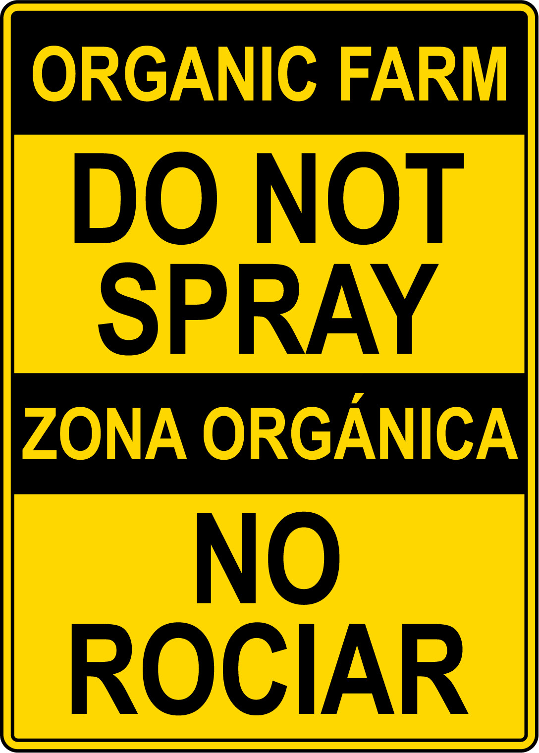 ORGANIC FARM DO NOT SPRAY ZONA ORGANICA NO ROCIAR | Adhesive Vinyl Sign Decal