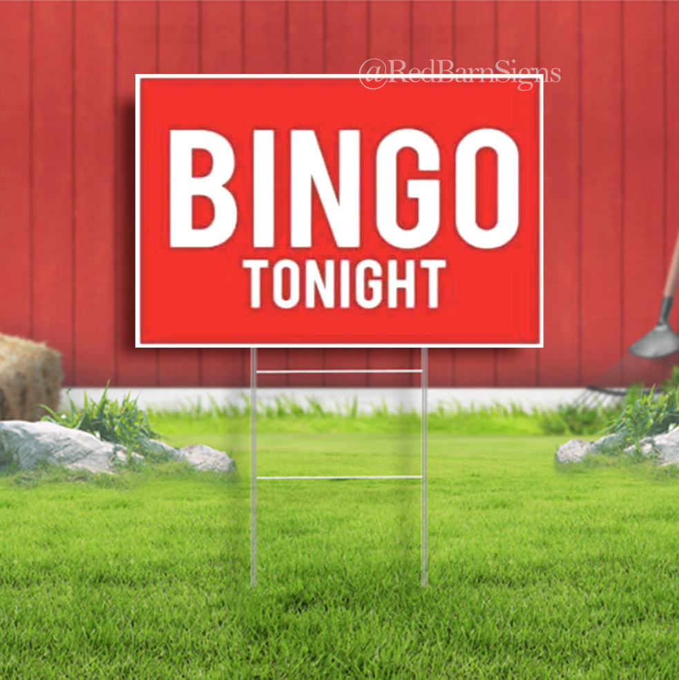 Bingo Tonight Indoor Outdoor Yard Sign with metal stakes
