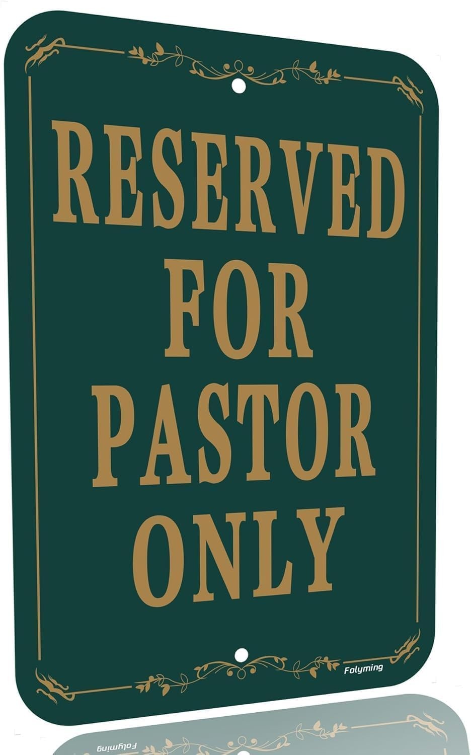 12×18 Inch Reserved Pastor Only Church Parking Sign HeavyDuty Aluminum Green