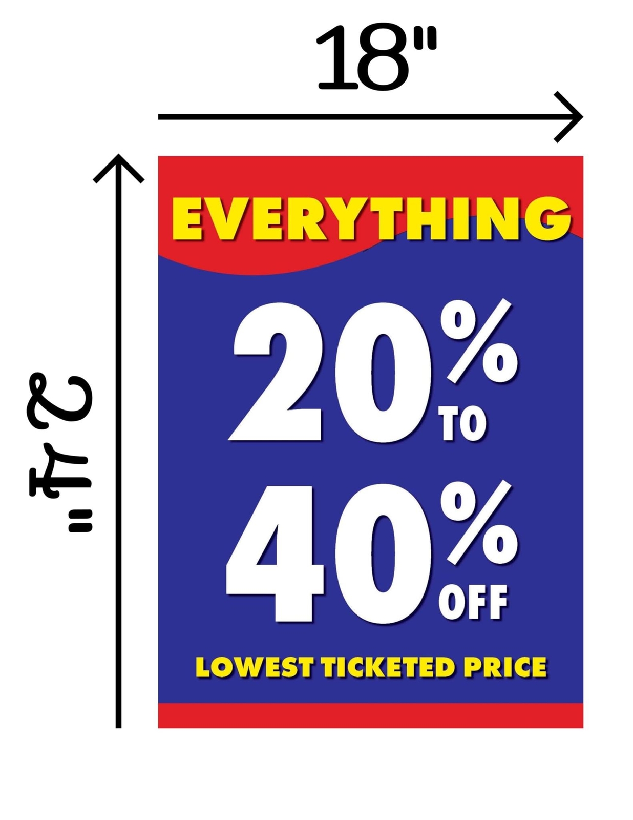 Everything 20 To 40 Off | Retail Window Display Sign | 18&Prime;W x 24&Prime;H | 5 Pack