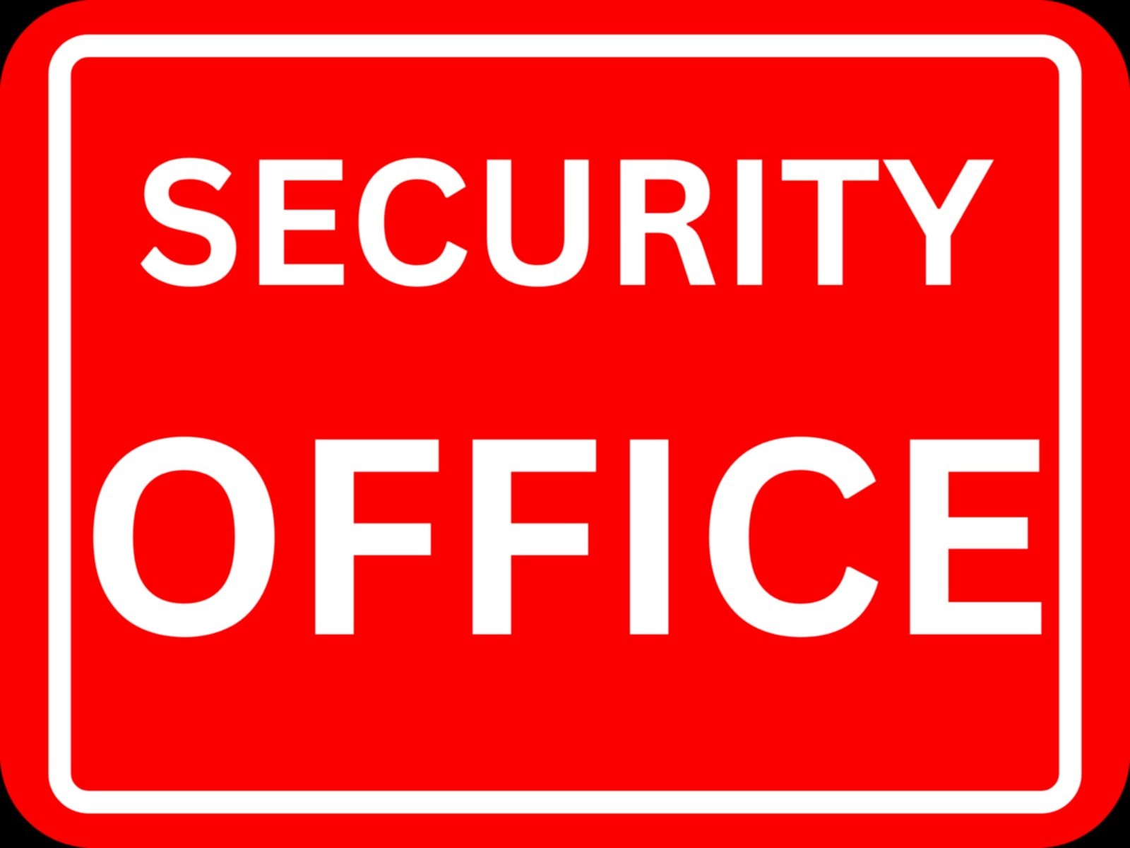 SECURITY OFFICE – 9&Prime; X 12&Prime; NEW IN PACKAGE ALUMINUM SIGN store- retail, business