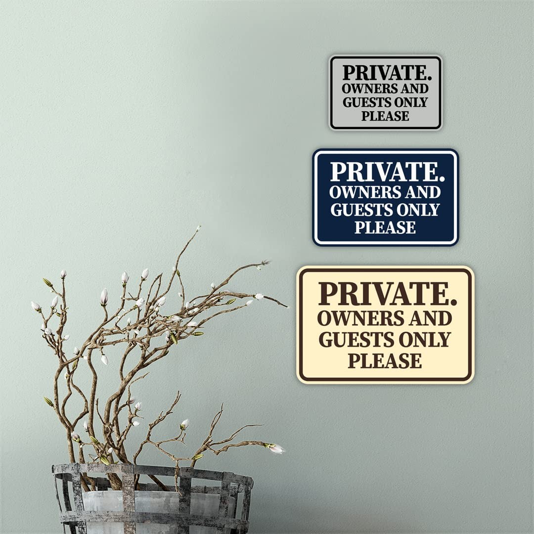 Classic Framed Private. Owners and Guests Only Please Wall or Door Sign