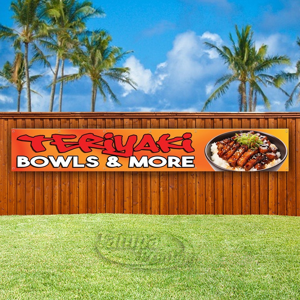 TERIYAKI BOWLS & MORE Advertising Food Vinyl Banner Flag Sign USA XL02293