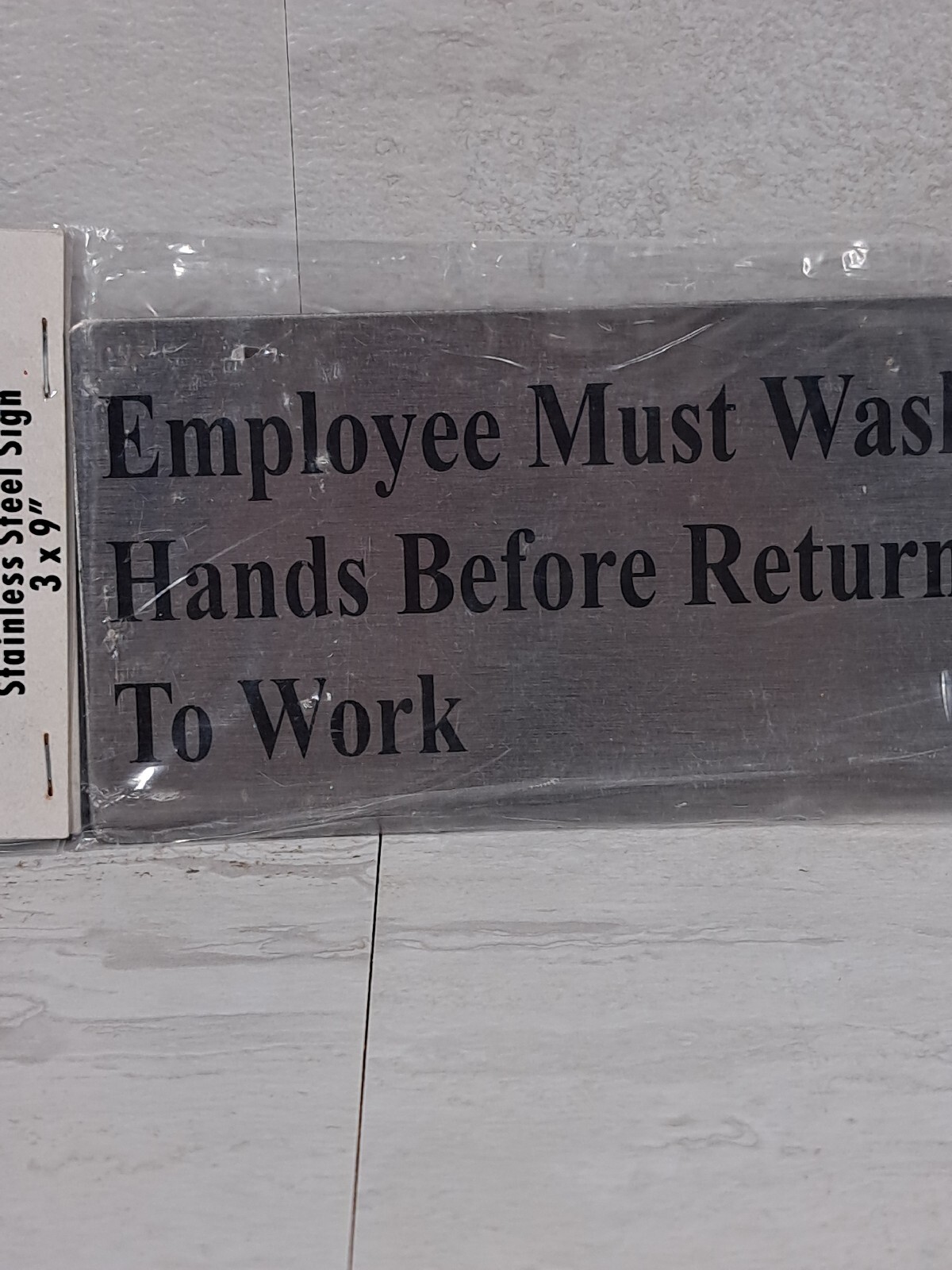 Employee Must Wash Hands Before Returning To Work Signs Stainless Steel NEW