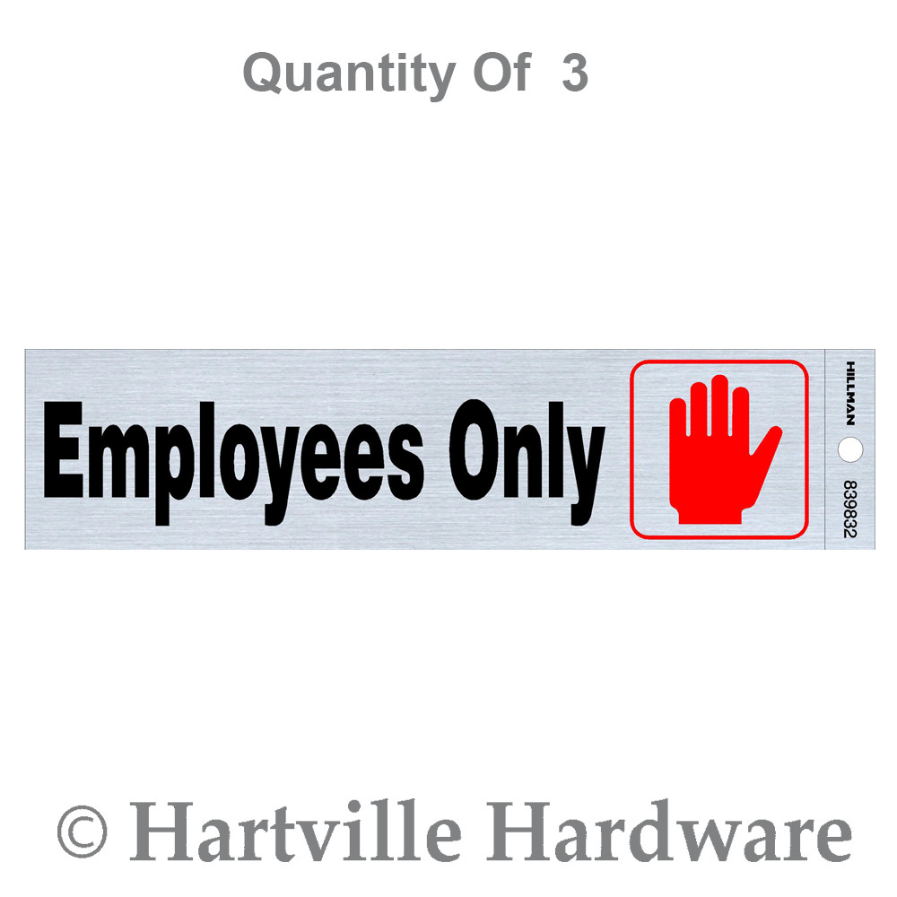 Hillman Black & Blue Nickel Mylar Self-Adhesive Employees Only Sign, 2 x 8&Prime; 3-Pk