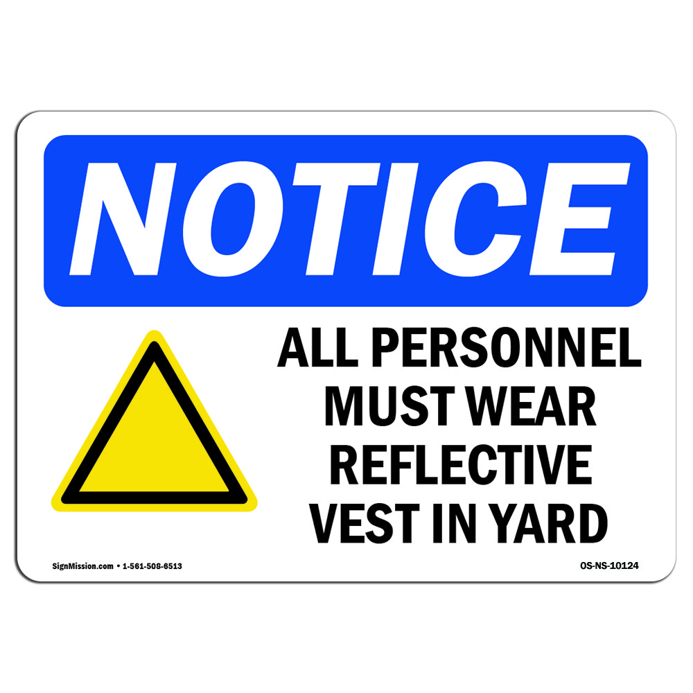 All Personnel Must Wear Reflective With Symbol OSHA Notice Sign Metal Plastic