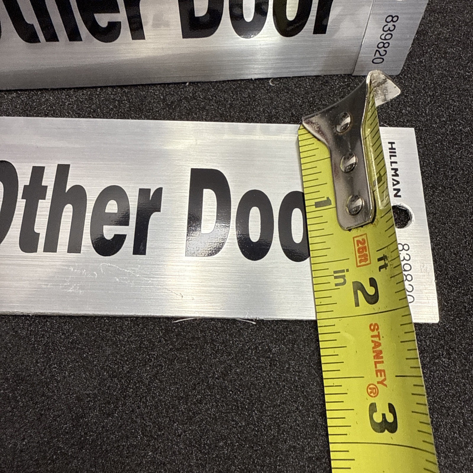 PLEASE USE OTHER DOOR DECAL 2” X 8” Hillman 839820 Brushed Aluminum Black Letter