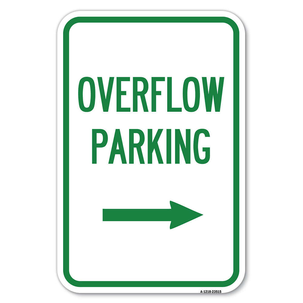 Overflow Parking with Right Arrow Heavy Gauge Aluminum Parking Sign