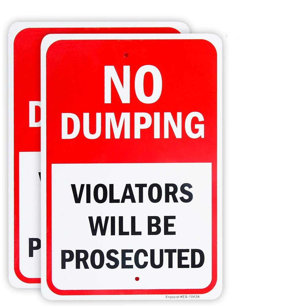 2 Pack No Dumping Sign 10x 7 .04&Prime; Aluminum Sign Rust Free Aluminum-UV Protected