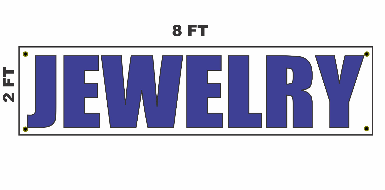 JEWELRY Banner Sign 2×8 for Business Shop Building Store Front or Gold Pawn