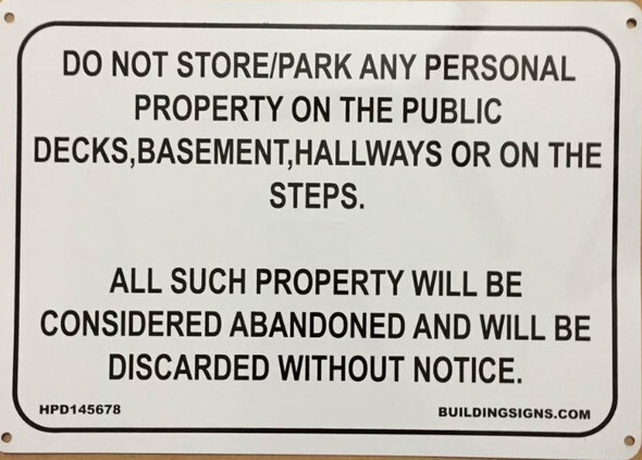 DO NOT STORE in hallway personal property (7×10, white, aluminium)