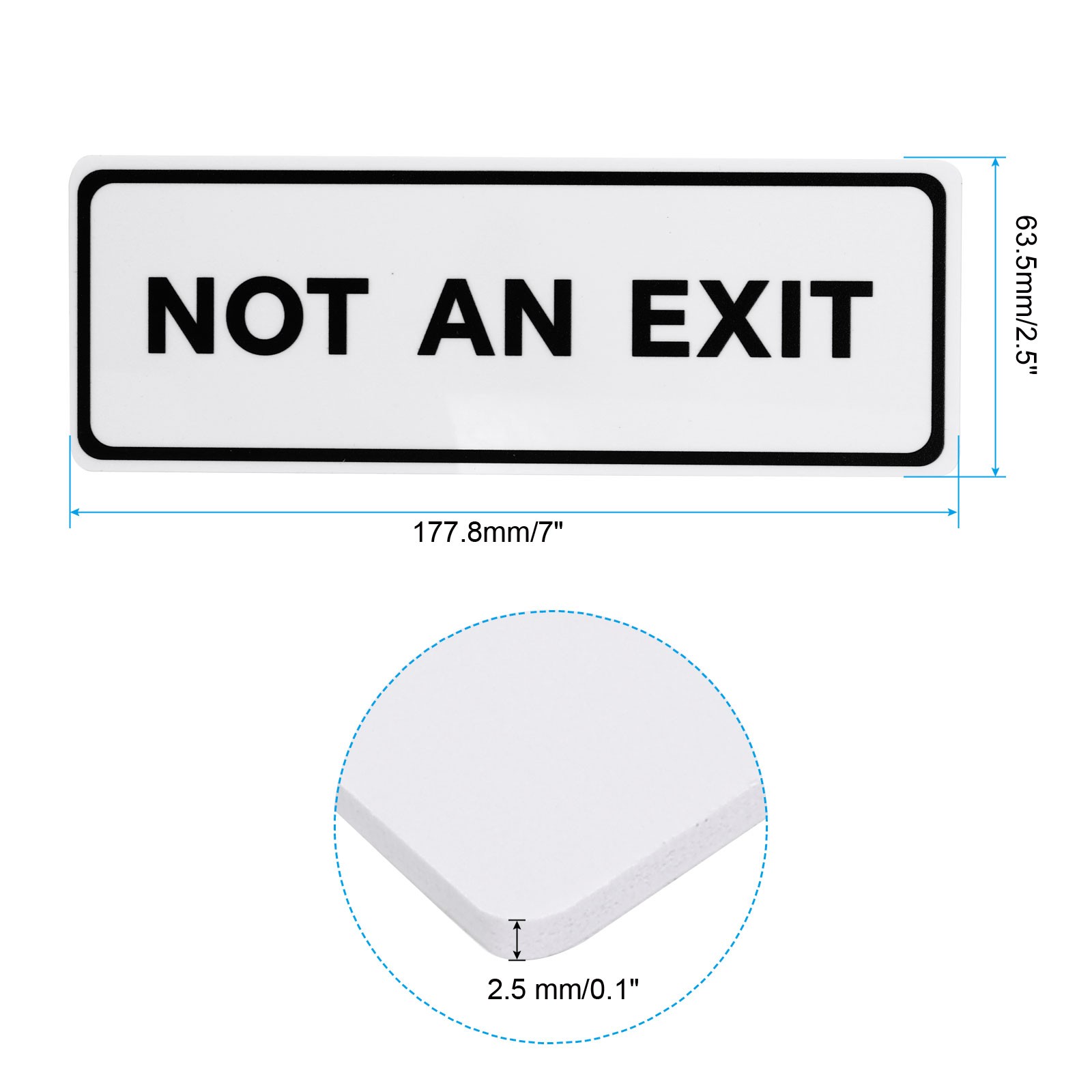 7&Prime;Lx2.5&Prime;Wx0.1&Prime;T Not an Exit Wall or Door Sign, White