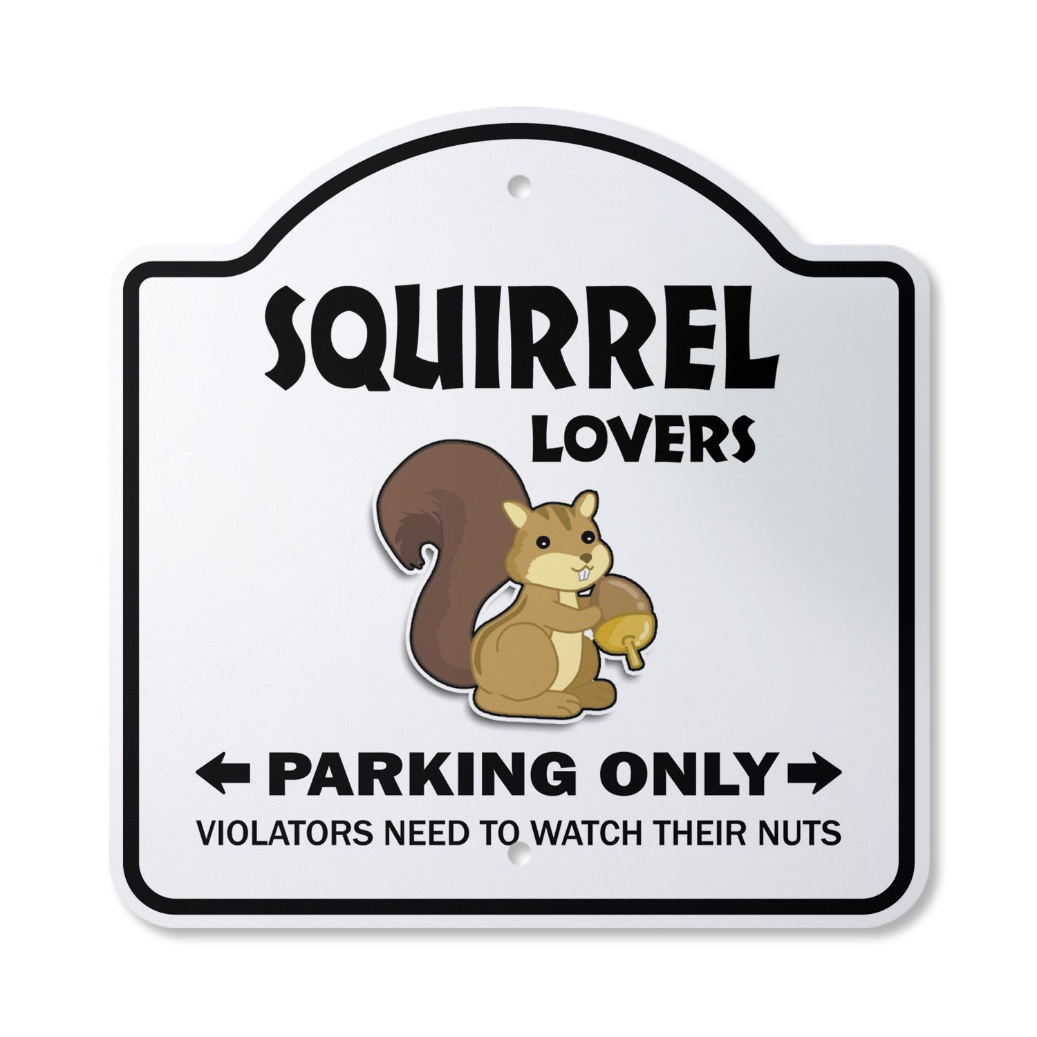 Squirrel Lovers Parking Plastic Novelty Sign Hunter Rodent Park Animal