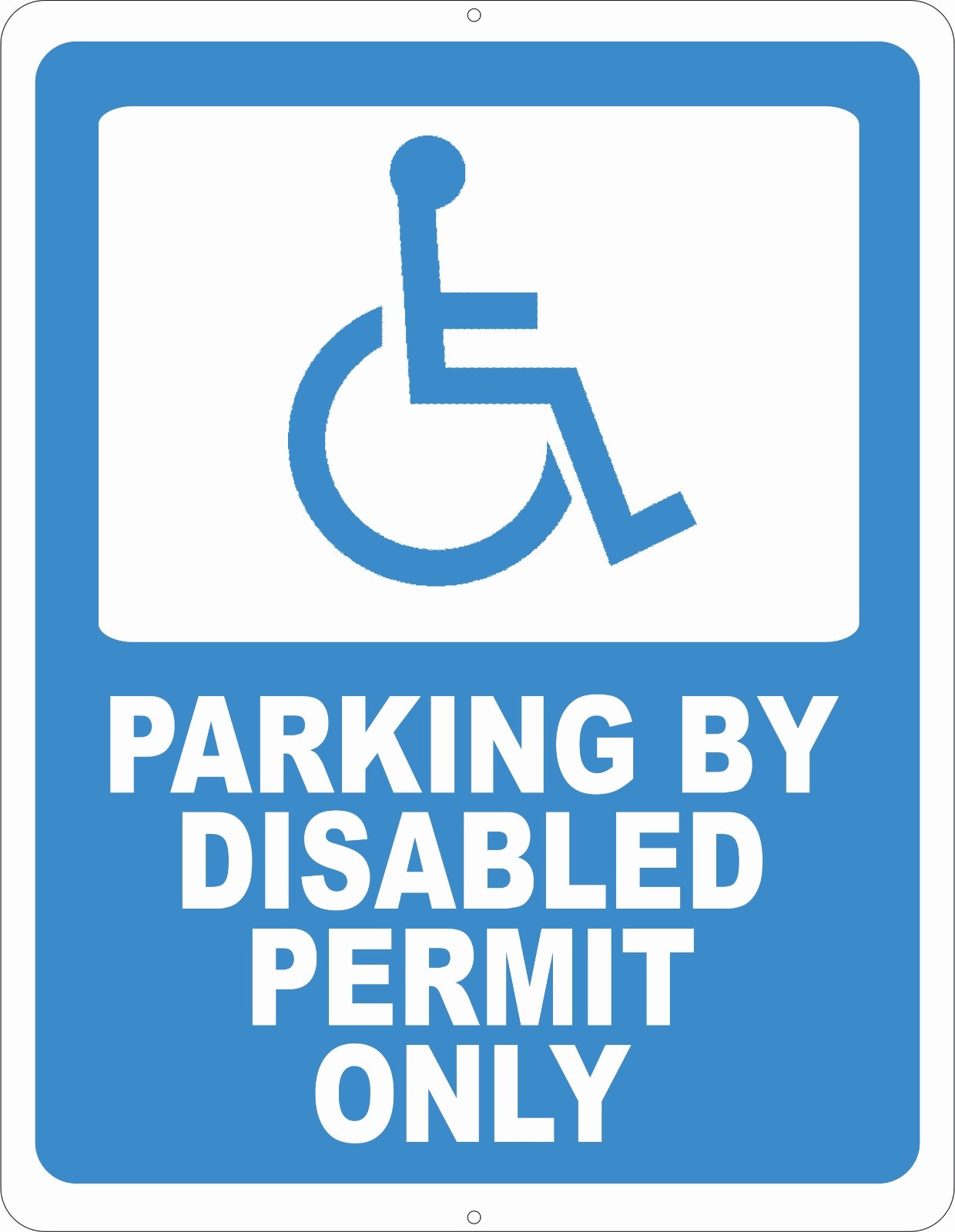 Parking by Disabled Permit Only Sign. Size Options. Save Spaces for Handicapped