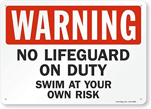 10 x 14 inch “Warning – No Lifeguard On Duty, Swim At Your 10&Prime; x 14&Prime; Aluminum