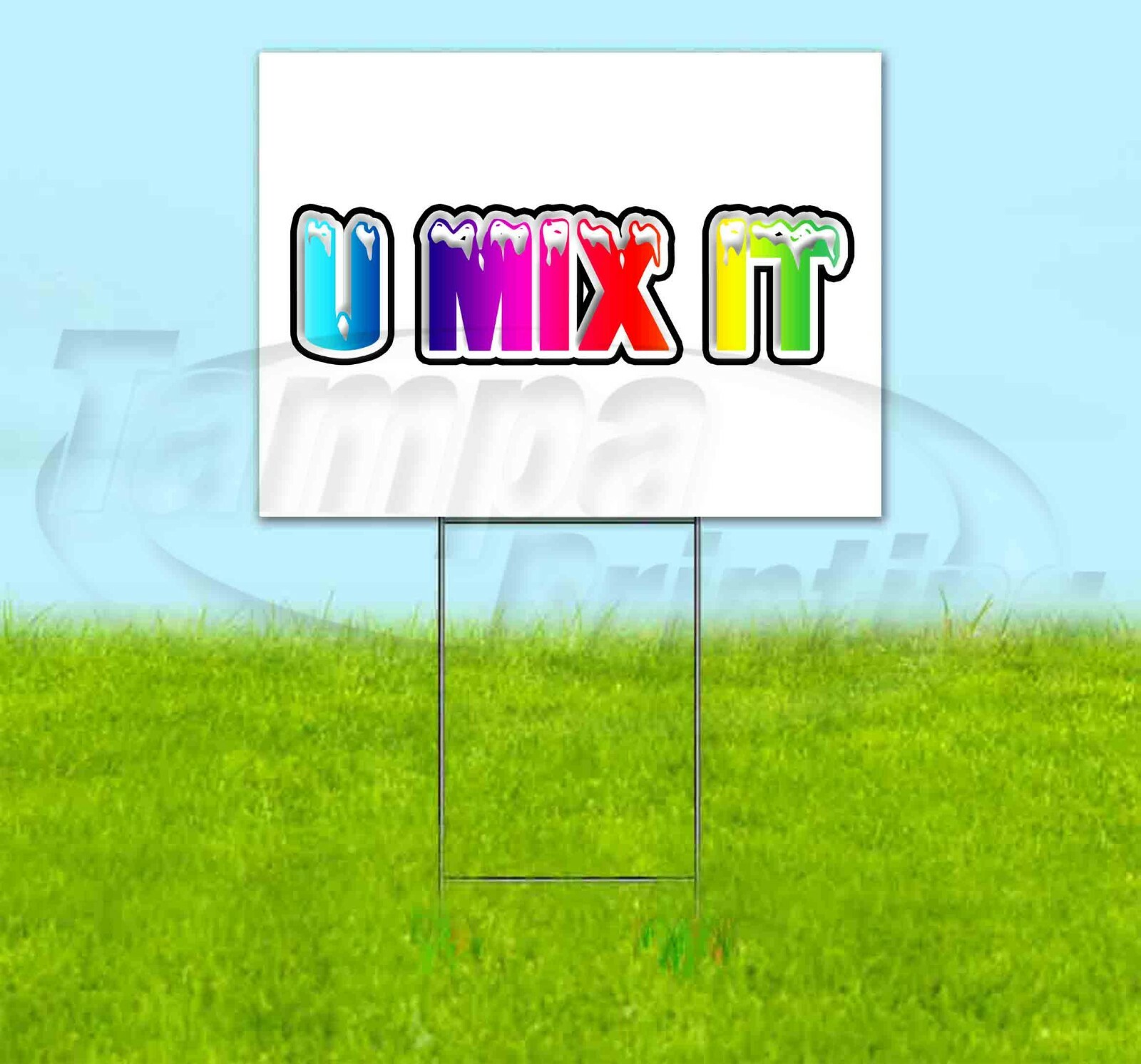 U MIX IT 18×24 Yard Sign Corrugated Plastic Bandit Lawn Business RAINBOW