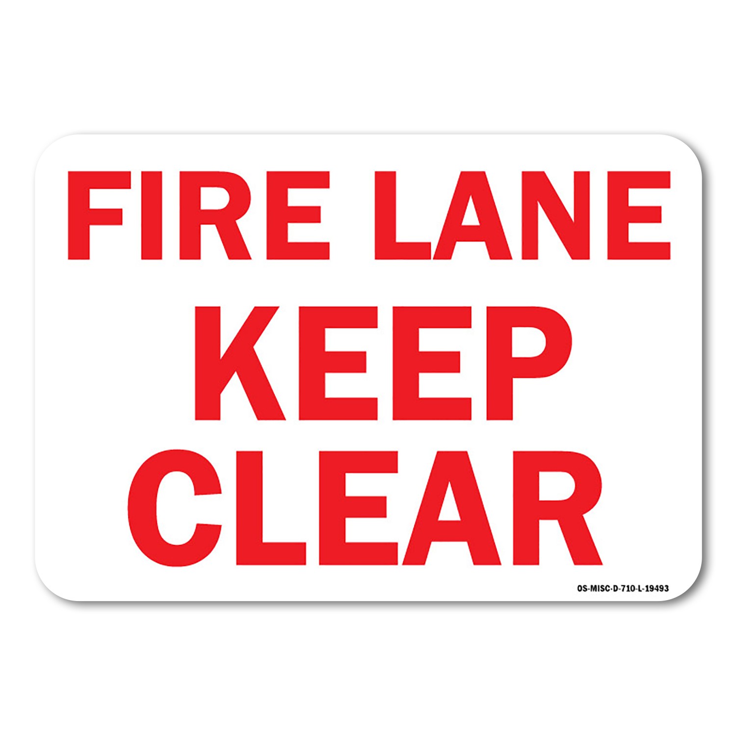 Fire Lane Keep Clear OSHA ANSI Sign Metal Plastic Decal