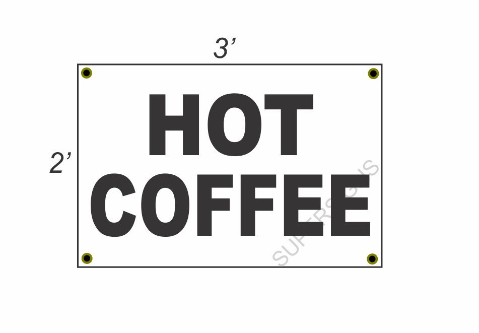 2×3 HOT COFFEE Black & White Banner Sign NEW Discount Size & Price FREE SHIP