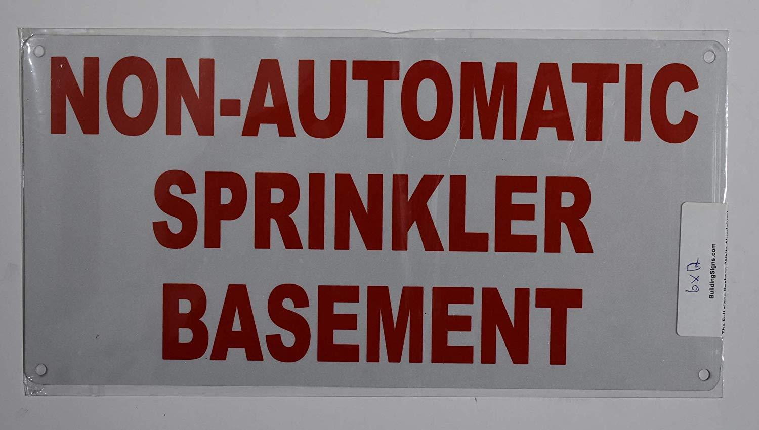 Non Automatic Sprinkler in Basement Sign (White Reflective,Alumin….REF24-1027