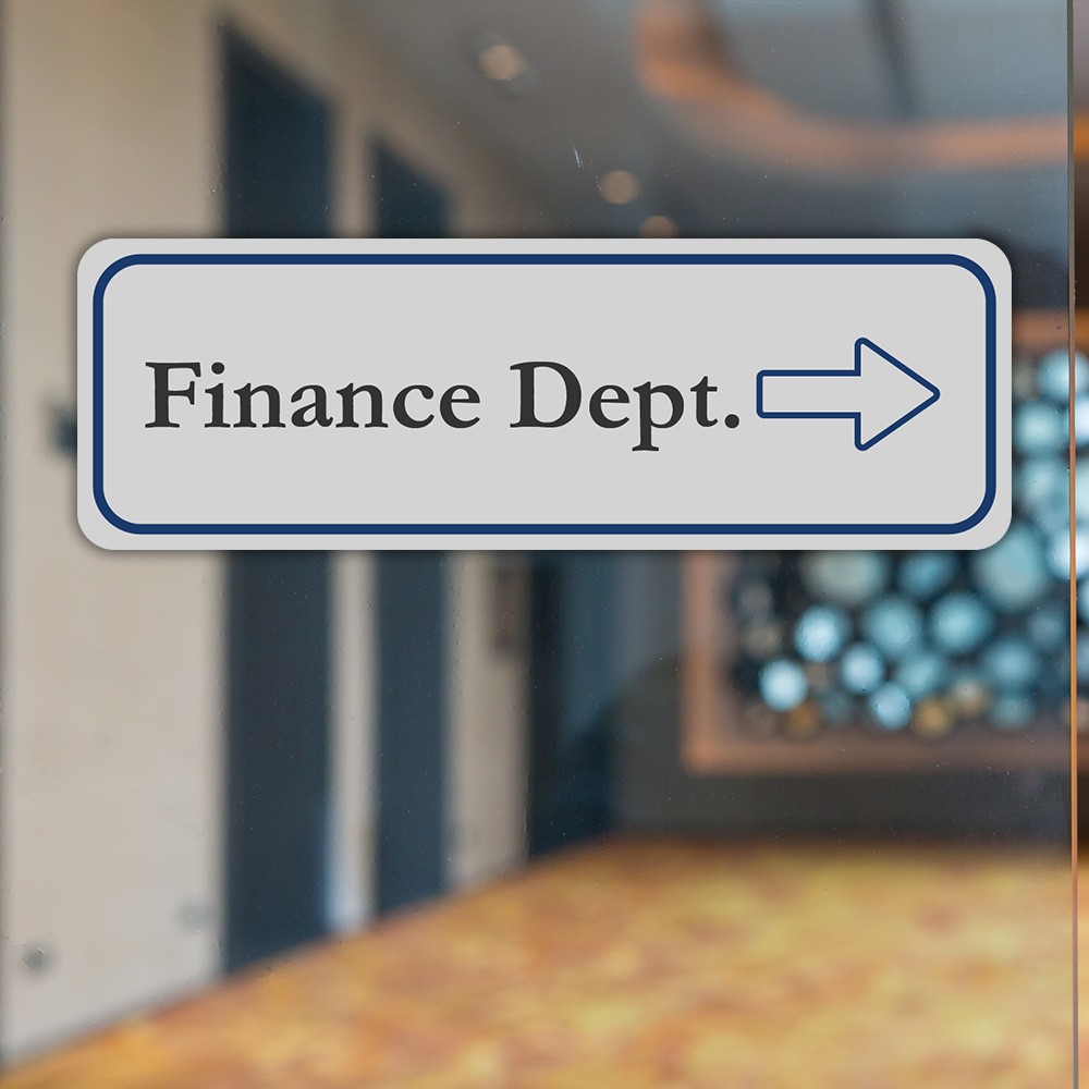 Standard Plus Finance Dept. (Right Arrow) Wall or Door Sign