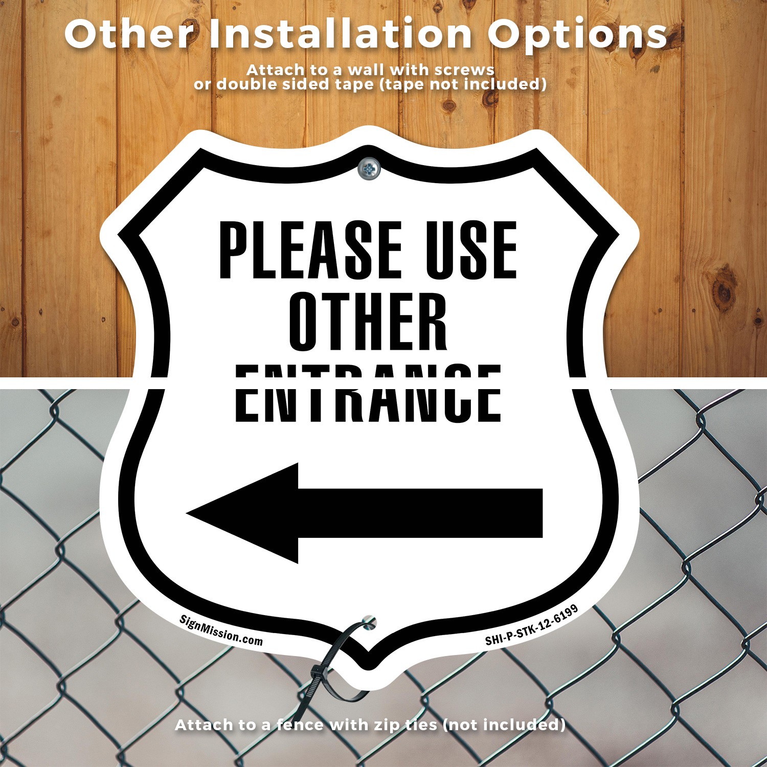 Please use Other Entrance Left Arrow Shield Shaped Sign With Stake