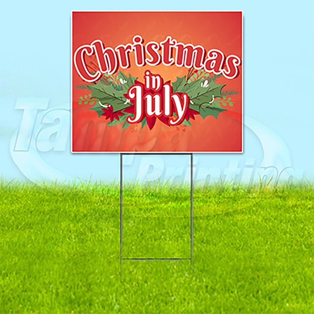 CHRISTMAS IN JULY 18×24 Yard Sign Plastic Corrugated WITH STAKE USA YS00139