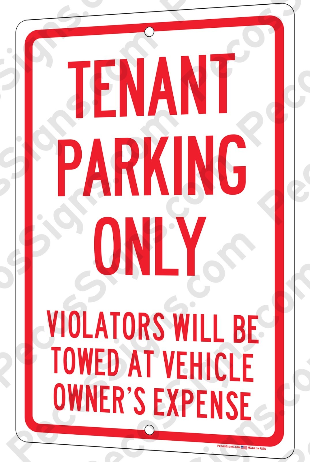 Tenant Parking Only Violators Towed 8&Prime; x 12&Prime; Aluminum Sign UV Protected USA