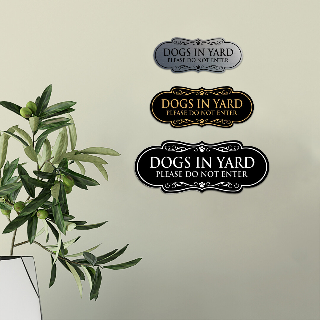 Designer Paws Dogs In Yard Please Do Not Enter Wall or Door Sign