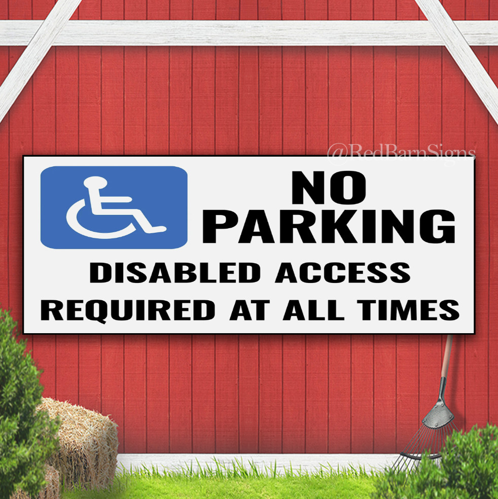 No Parking Disabled Indoor Outdoor Banner Sign with grommets