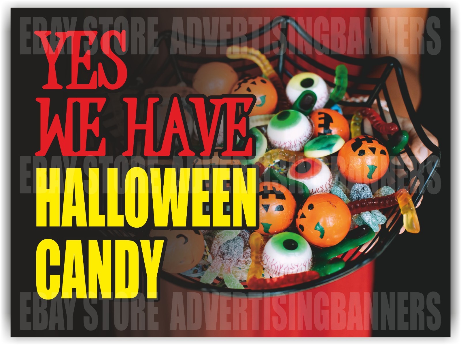 YES WE HAVE HALLOWEEN CANDY Yard Sign with H-Stakes Candy Chocolate Comfit Sale