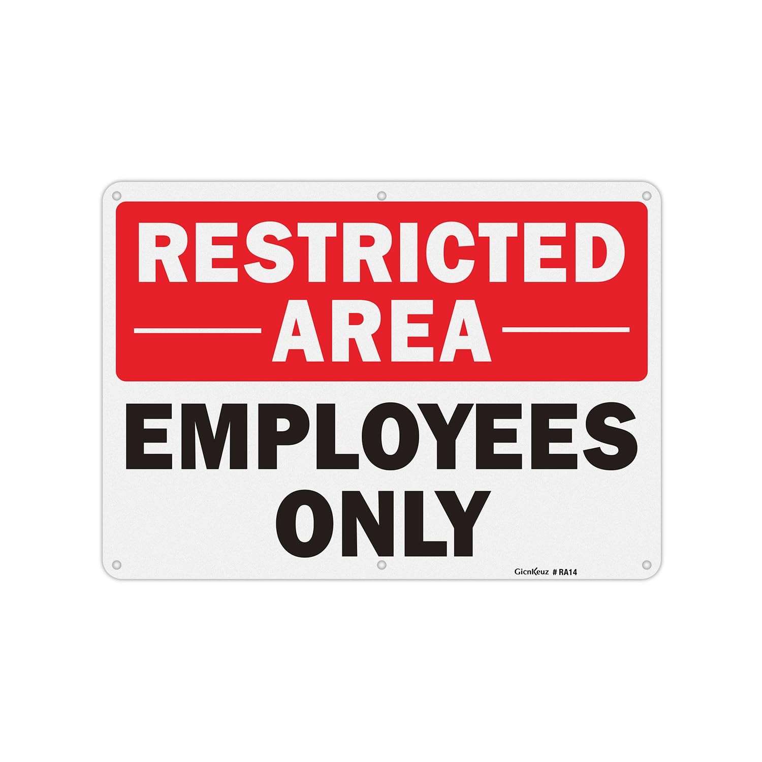 Employees Only Restricted Area Sign 14 x 10 Inch