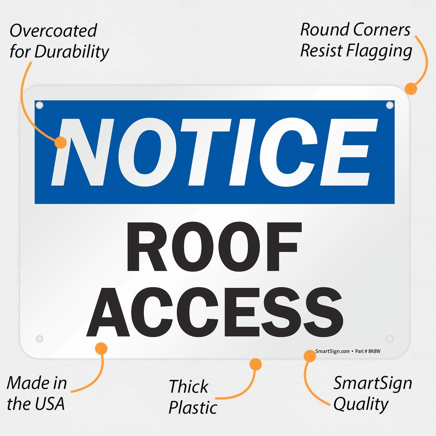 7×10 inch Notice Roof Access Plastic Sign for Building Maintenance Safety