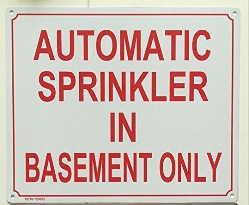 AUTOMATIC SPRINKLER IN BASEMENT ONLY SIGN ( ALUMINIUM 10X12)-REF24-1027