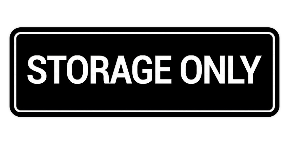 Signs ByLITA Standard Storage Only Wall or Door Sign