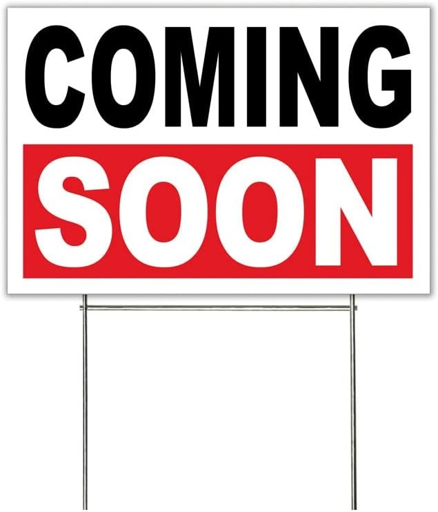 18×12 Inch COMING SOON Yard Sign with Stake -wrb1s