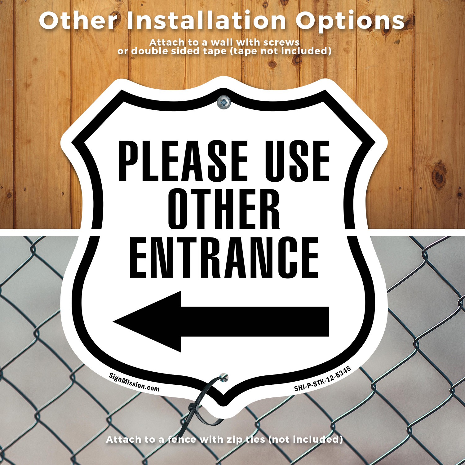 Please Use Other Entrance Left Shield Shaped Sign With Stake Weather Resistant