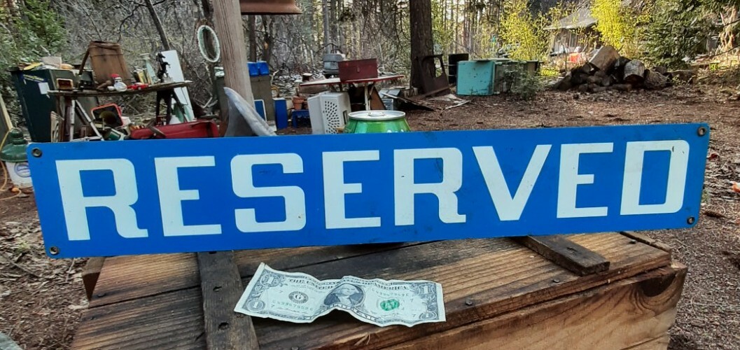 Vintage/original factory « Reserved » metal sign