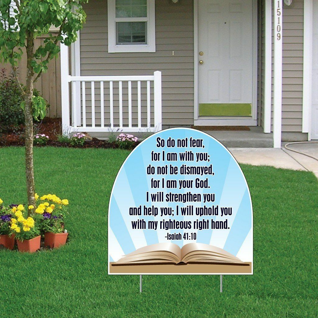 Isaiah 41:10 Corrugated Plastic Shaped Yard Sign – FREE SHIPPING