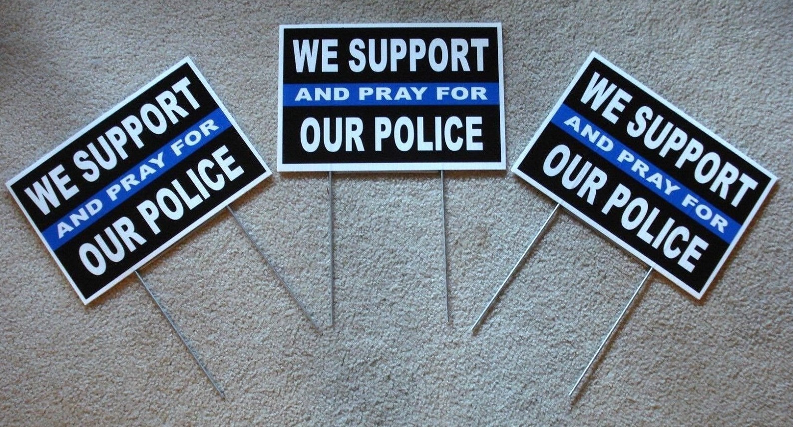 (3) WE SUPPORT AND PRAY FOR OUR POLICE 8&Prime;x12&Prime; Plastic Coroplast Signs w/Stakes